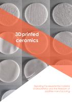 3D printed ceramics: 