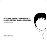 Design of a smart safety device for dangerous traffic situations
