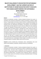 Major challenges to education for sustainable development: Can the current nature of institutions of higher education hope to educate the change agents needed for sustainable development? Massachusetts Institute of Technology, USA