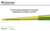 3D Intersection operations for voxel data represented as surfaces in GIS