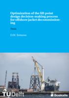Optimization of the lift point design decision-making process for offshore jacket decommissioning