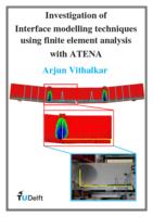 Investigation of interface modelling techniques using finite element analysis with ATENA