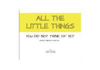All the little things you did not think of yet