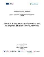 Sustainable long term coastal protection and development based on sand nourishments