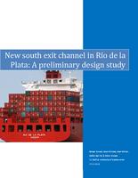 New south exit channel in Río de la Plata: A preliminary design study