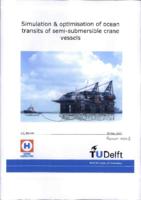 Simulation & Optimization of Ocean Transits of Semi-Submersible Crane Vessels
