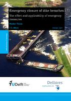 Emergency closure of dike breaches: The effect and applicability of emergency measures