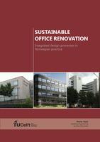 Sustainable office renovation: Integrated design processes in Norwegian practice