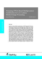 Streaming FPGA Based Multiprocessor Architecture for Low latency Medical Image Processing