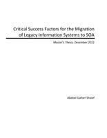 Critical Success Factors for The Migration of Legacy Information Systems to SOA