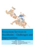 Ecosystem Services in Stockholm - Challenges and Opportunities