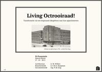 Living Octrooiraad! Transformatie van een leegstaand rijksgebouw naar luxe appartementen