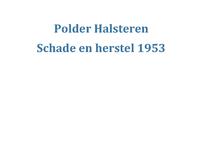 Polder Halsteren, schade en herstel 1953