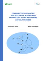 Feasibility study on the application of blockchain technology in the reclaiming asphalt process