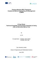 A Case Study: Technical Feasibility and Economic Potentials of Using LNG as Alternative Marine Fuel