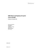 SBW Wave overtopping and grass cover strength: Preditions of Prototype Tests
