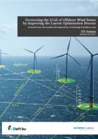 Decreasing the LCoE of Offshore Wind Farms by Improving the Layout Optimisation Process