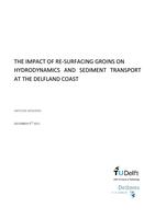 The impact of re-surfacing groins on hydrodynamics and sediment transport at the Delfland coast