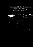 Dynamics and design optimisation of offshore wind energy conversion systems