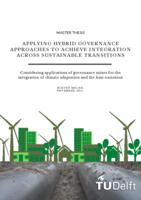 Applying Hybrid Governance Approaches to Achieve Integration Across Sustainable Transitions