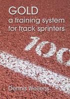GOLD: A training system for track sprinters