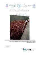 Anaerobic Treatment of Coffee Wastewater: A study on monitoring and implementation of biogas at Finca el Socorro, Matagalpa, Nicaragua