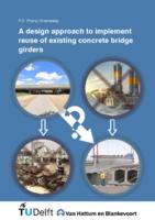 A design approach to implement reuse of existing concrete bridge girders 
