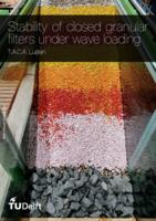 Stability of closed granular filters under wave loading
