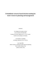 Probabilistic scenario-based decision making for water resources planning and management