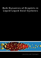 Bulk Dynamics of Droplets in Liquid-Liquid Axial Cyclones