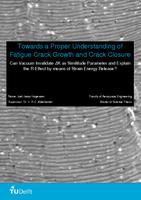 'Towards a Proper Understanding of Fatigue Crack Growth and Crack Closure