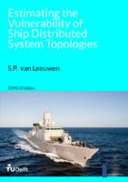 Estimating the Vulnerability of Ship Distributed System Topologies