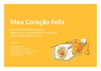 Meu Coração Feliz: A Human Centered Designed Blueprint for Hypertension Primary Care Public Health Care in Brazil