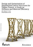 Design and Optimization of Hyperboloid Lattice Structures for Timber Towers: A Study on Stiffness and Material Efficiency