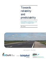 Towards reliability and predictability: Probabilistic Maintenance Costs Analysis at Schiphol AMS