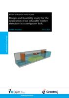 Design and feasibility study for the application of an inflatable rubber structure in a navigation lock