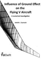 Numerical Investigation of the Influence of Ground Effect on the FV Aircraft