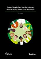 Design Principles for a Non-discriminatory Financial Lending System in the Netherlands