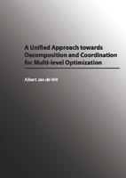 A Unified Approach towards Decomposition and Coordination for Multi-level Optimization