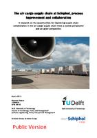 The air cargo supply chain at Schiphol, process improvement and collaboration