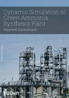Dynamic Simulation of Green Ammonia Synthesis Plant