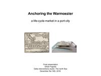 Anchoring the Warmoezier