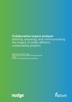 Collaborative impact analysis: Defining, assessing, and communicating the impact of wildly different sustainability projects