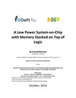 A Low Power System-on-Chip with Memory Stacked on Top of Logic