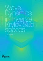 Wave Dynamics in Inverse Krylov Subspaces