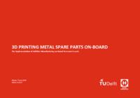 3D Printing Metal Spare Parts On-board