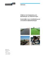 Criteria voor toepassing van bekledingen op waterkeringen: Hulpmiddel voor ontwikkeling van innovatieve dijkbekledingen