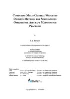 Comparing Multi CriteriaWeighted Decision Methods for Simultaneous Operational Aircraft Maintenance Processes