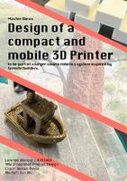 Design of a compact and mobile 3D Printer