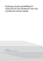 Exploring circular possibilities for using End-of-Use Dyneema® from the commercial marine market